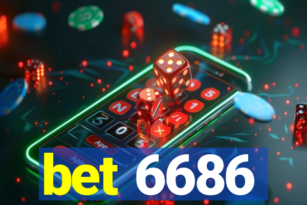 bet 6686